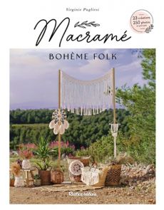 Macramé bohème folk - 23 creations