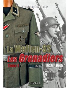 WAFFEN SS - LES GRENADIERS T1 - Jean-François PELLETIER