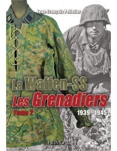 WAFFEN SS - LES GRENADIERS T2 - Jean-François PELLETIER