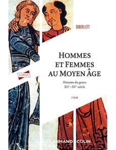 Hommes et femmes du Moyen Âge - Histoire du genre XIIe-XVe siècle