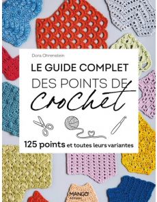 Le guide complet des points de crochet - Dora Ohrenstein