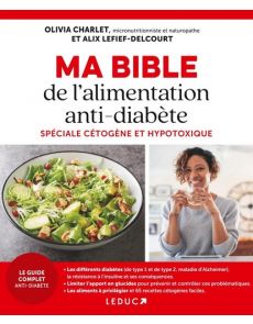 Ma bible de l'alimentation anti-diabète