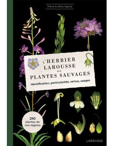 L'herbier Larousse des plantes sauvages