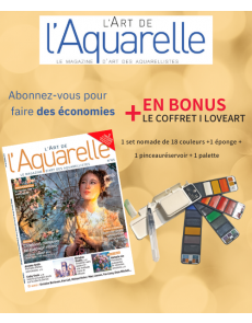 1 AN d'abonnement à L'Art de l'Aquarelle + le coffret I LOVE ART