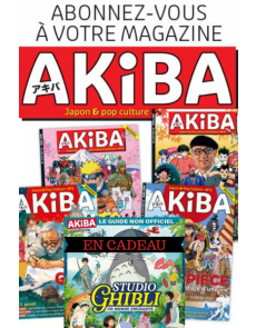 AKIBA - Abonnement 4 numéros (1 an) et en cadeau le hors-série Studio Ghibli AKIBA - Abonnement 4 numéros (1 an) et en cadeau le hors-série Studio Ghibli
