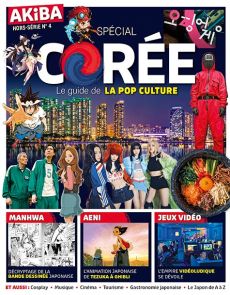 Tout savoir sur la pop-culture Coréenne - AKIBA hors-série