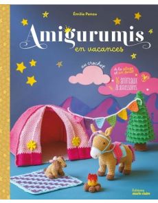 Amigurumis en vacances à la plage et en forêt