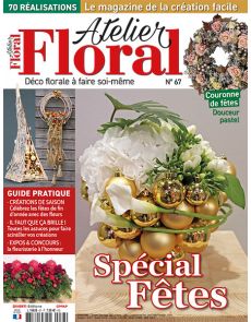 Spécial Fêtes - Atelier Floral 67