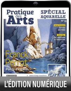 TÉLÉCHARGEMENT : Cahier spécial AQUARELLE 53 - Pratique des Arts TÉLÉCHARGEMENT : Cahier spécial AQUARELLE 53 - Pratique des Arts