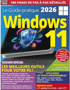 Windows 11 - Le Guide Pratique 2026 - Les collections sciences & univers - hors-série spécial n°4 Windows 11 - Le Guide Pratique 2026 - Les collections sciences & univers - hors-série spécial n°4