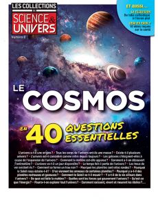 Le COSMOS en 40 questions - Les Collections de Science et Univers 8
