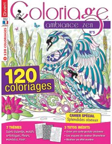 Coloriage Ambiance Zen 5 - 120 Coloriages et un cahier Spécial "splendides oiseaux"