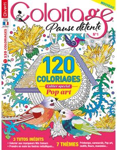 Coloriage Pause Détente n°1 - 120 coloriages - Cahier spécial Pop Art - Magazine de Diverti Editions