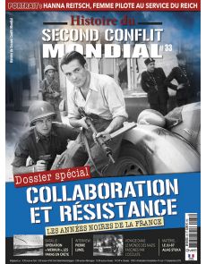 Histoire du Second Conflit Mondial 33 - Collaboration et Résistance