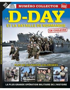 LE D-DAY ET LA BATAILLE DE NORMANDIE - Histoire du Second Conflit Mondial
