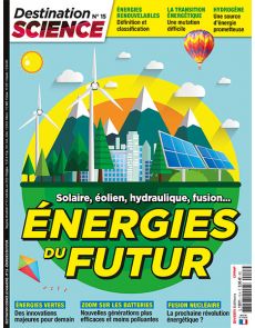 Energies du futur - Destination Science n°15
