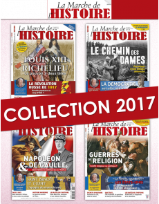 Collection 2017 complète - La Marche de l'Histoire : 4 numéros collectors