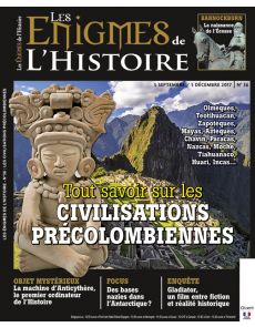 Les Enigmes de l'Histoire numéro 36 - Tout savoir sur les civilisations précolombiennes