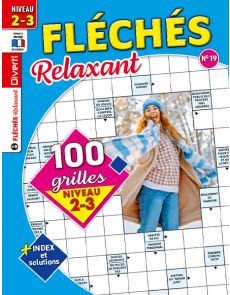 Magazine Fléchés Relaxant 19 - 100 grilles Niveau 2-3