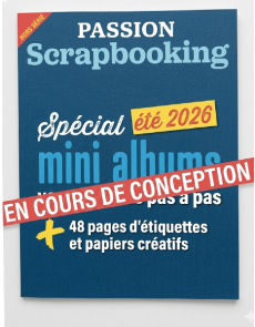Spécial MINI-ALBUMS d'été Scrapbooking - Hors-série d'été 2026