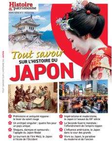 Tout savoir sur l'histoire du Japon - Histoire et Patrimoine Hors-série 02