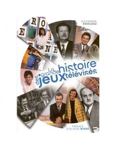 La grande histoire des jeux télévisés