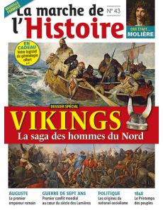 La Marche de l'Histoire 43 - Dossier spécial Vikings