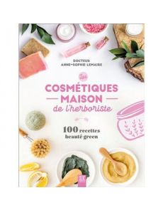 Les cosmétiques maison de l’herboriste