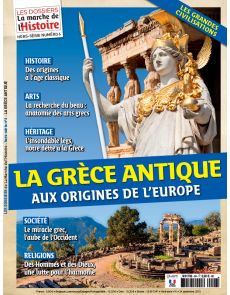 La Grèce Antique - Les Dossiers de la Marche de l'Histoire hors-série n°6