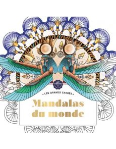 Les Grands carrés d'Art-thérapie Mandalas du monde