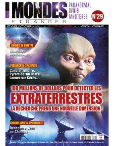 Mondes Etranges n°29 - 100 millions de dollars pour détecter les extraterrestres