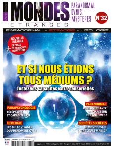 Mondes Etranges n°32 - Et si nous étions tous médiums