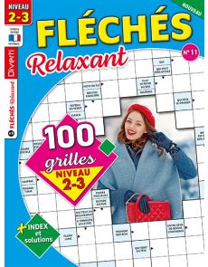 Magazine Fléchés Relaxant 11 - 100 grilles Niveau 2-3