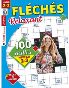Magazine Fléchés Relaxant 12 - 100 grilles Niveau 2-3