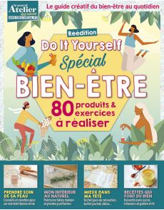 DIY spécial Bien-être - Le guide créatif (réédition)
