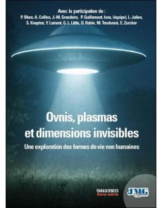 Parasciences Hors-Série : Ovnis, plasmas et dimensions invisibles