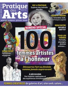 100 femmes artistes à l'honneur - Pratique des Arts Hors-série 63