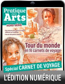 TÉLÉCHARGEMENT - Spécial Carnet de Voyage Pratique des Arts hors-série 58