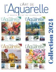Collection 2024 complète - L'Art de l'Aquarelle : 4 numéros collectors