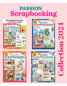 Collection 2024 complète - PASSION SCRAPBOOKING : 4 numéros collectors