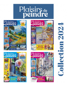 Collection 2024 complète - Plaisirs de Peindre : 4 numéros collectors
