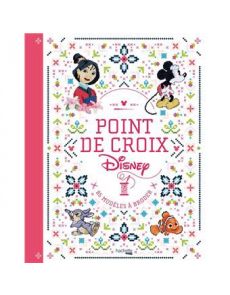 Point de croix Disney – Modèles officiels à broder Point de croix Disney – Modèles officiels à broder