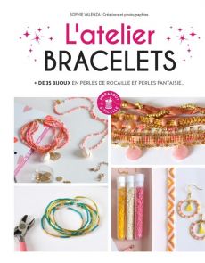 L'Atelier Bracelets - Sophie Valenza