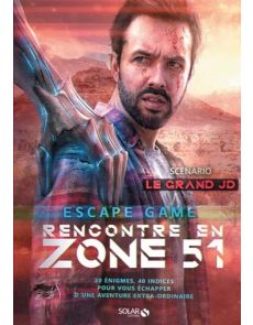 Rencontre en Zone 51 - Escape game - Le Grand JD, Simon Gabillaud, Coline Pignat, William Bonhotal