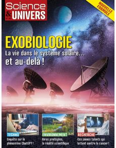 Exobiologie - Science et Univers n°47
