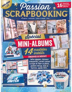 Spécial MINI-ALBUMS Scrapbooking - Hors-série 2024