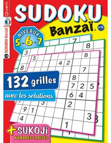 Sudoku Banzaï numéro 16 - Avec 132 grilles niveaux 5, 6 et 7