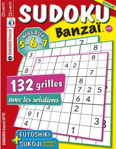 Sudoku Banzaï numéro 17 - Avec 132 grilles niveaux 5, 6 et 7