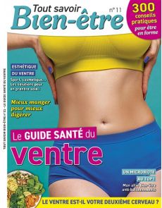 Le guide santé du ventre - Tout Savoir Bien-Etre n°11