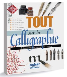 Tout sur la calligraphie